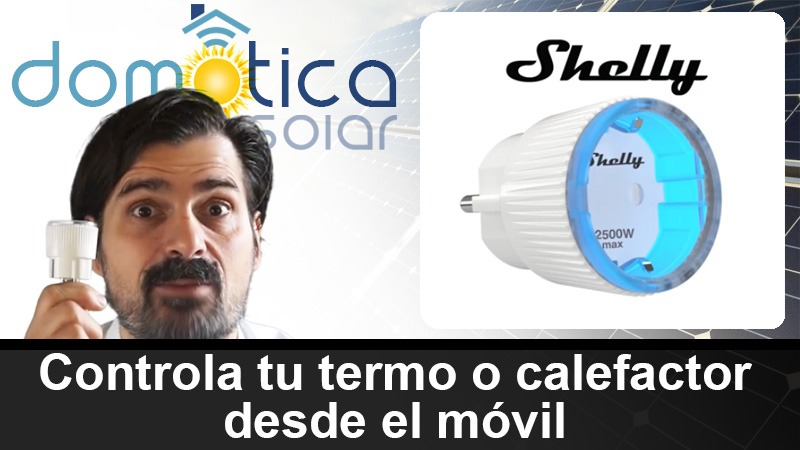 Domótica Solar - Controla tu termo o calefactor desde el móvil
