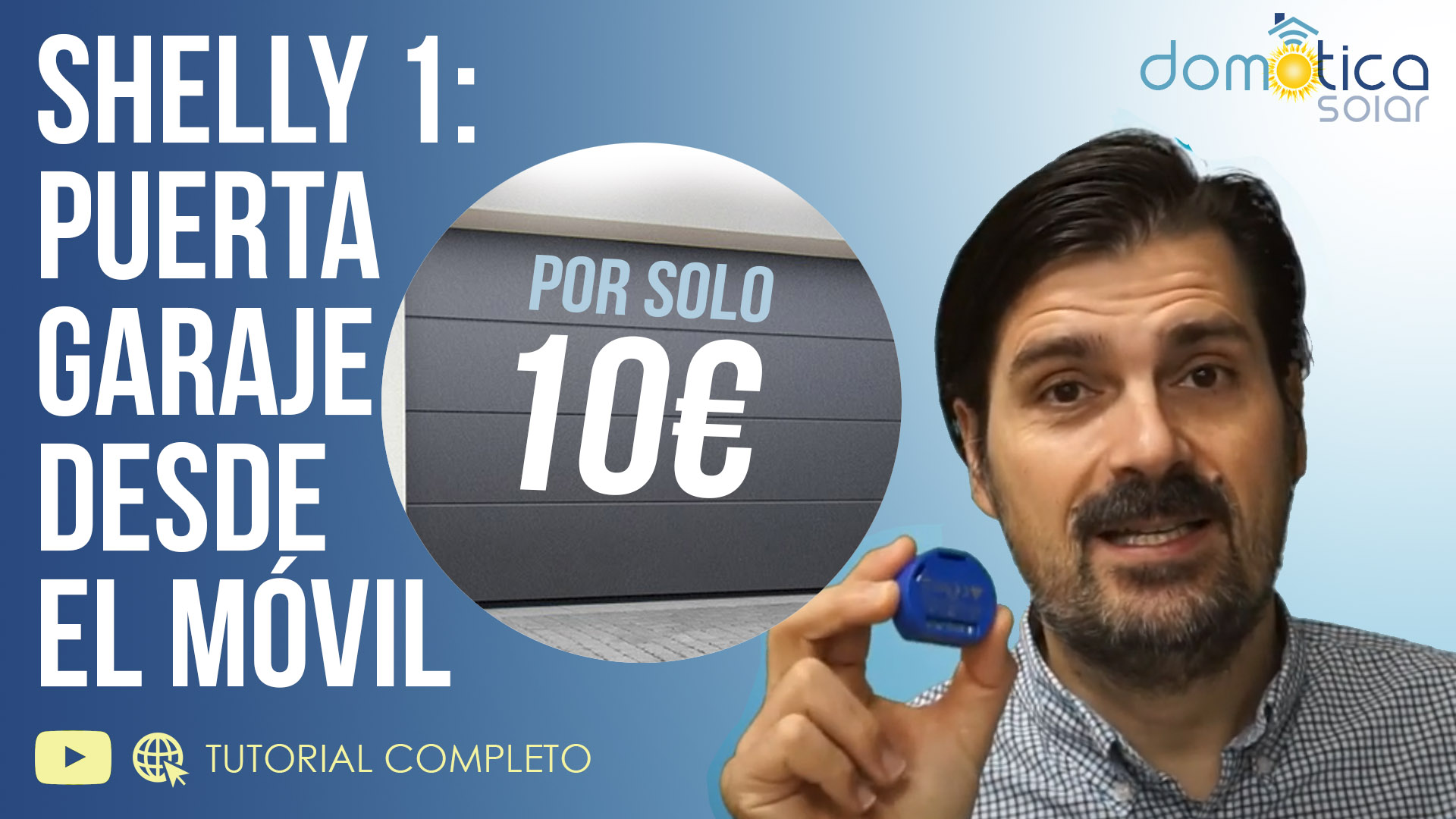Domótica Solar - SHELLY1: Abrir la PUERTA de tu GARAJE desde el MÓVIL por 10 euros