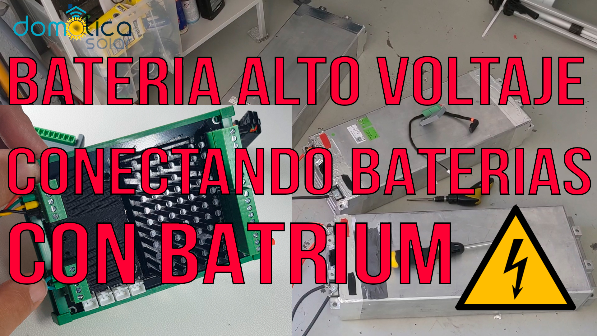 77. Bateria Alto Voltaje, conexionado baterias con batrium